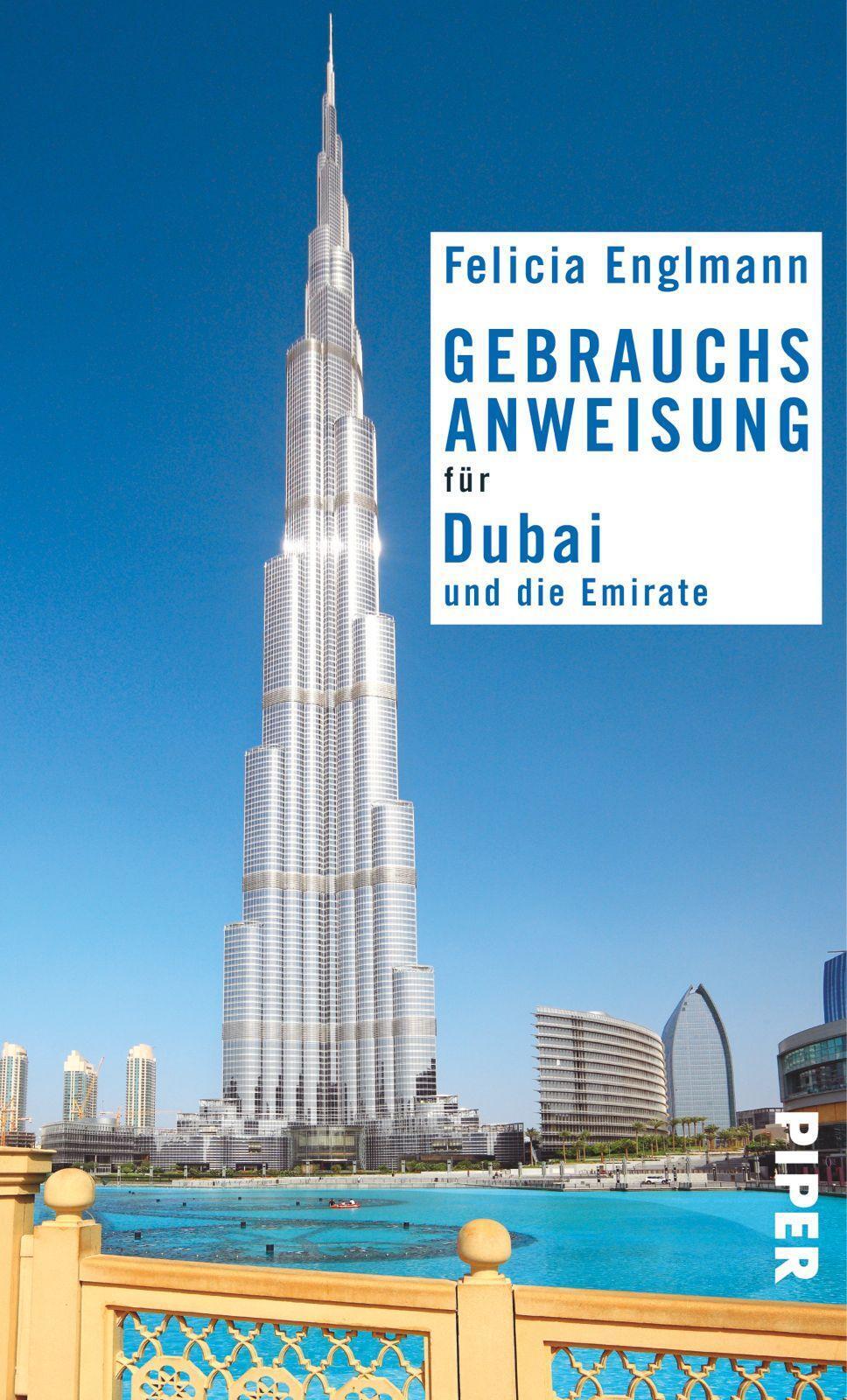 Thumbnail - Gebrauchsanweisung Für Dubai Und Die Emirate | Felicia Englmann |