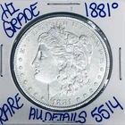 1881 O MORGAN SILVER DOLLAR AUTHENTIC HI GRADE U.S. MINT COIN FREE SHIPPING 5514