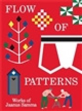 Flow of Patterns. Works of Jaanus Samma by Jaanus Samma [Hardback]