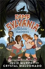 Camp Sylvania: Moon Madness (Hardback or Cased Book)