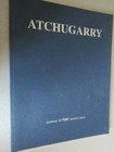 Atchugarry / Sculptures Dessins Octobre 2000 / Editions Le Point Monte-Carlo
