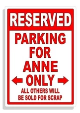 Personalized Parking Sign Wall Decal Metal Sign No Parking Customized for Anne