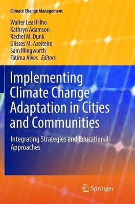 Implementing Climate Change Adaptation in Cities and Communities Springer Buch