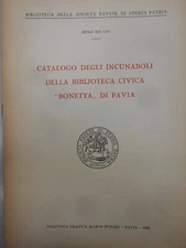 catalogo degli incunabili della biblioteca civica bonetta di pavia milani mino 