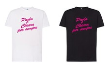 T-SHIRT PAOLA E CHIARA PER SEMPRE UOMO DONNA BAMBINO - 100% COTONE