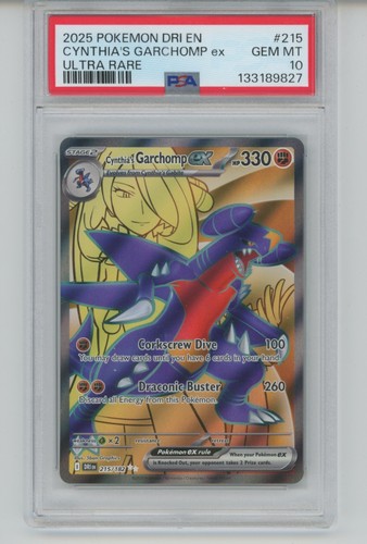 PSA 10 CYNTHIA'S GARCHOMP ex 2025 Pokemon DRI EN #215 Ultra Rare SP