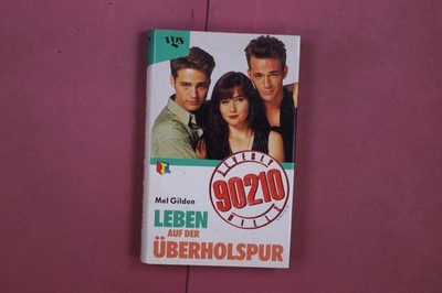 338237 Mel Gilden BEVERLY HILLS 90210 VGS Verlag Leben auf der Überholspur HC