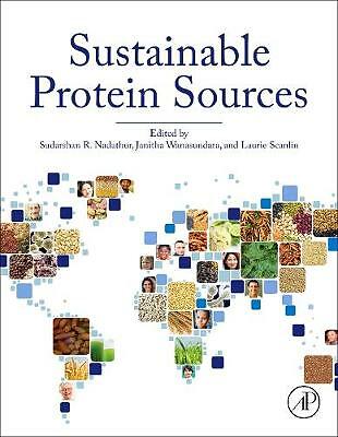 Sustainable Protein Sources Nadathur Wanasundara Scanlin Hardback Academic Press
