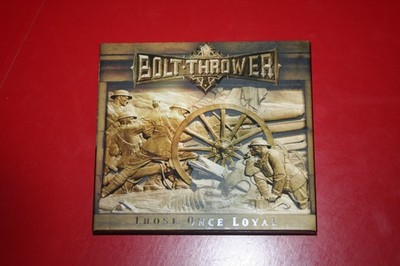 BOLT THROWER-'' THOSE ONCE LOYAL'' CD 1ST PRESS 2005 LIMITED EDITION DIGIPAK