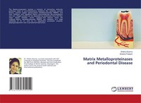 Matrix Metalloproteinases And Periodontal Disease Shikha Sharma