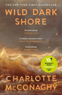 Wild Dark Shore | Charlotte McConaghy | Taschenbuch | 320 S. | Englisch | 2025