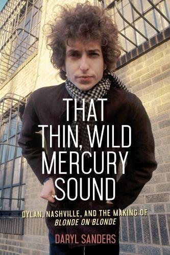 Thumbnail - Daryl Sanders That Thin, Wild Mercury Sound (taschenbuch)