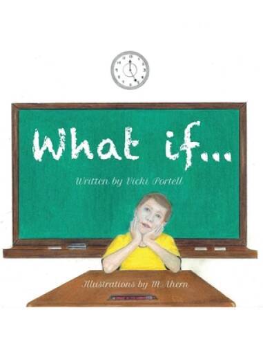 What If Hardcover Book by Vicki Portell in Very Good Condition