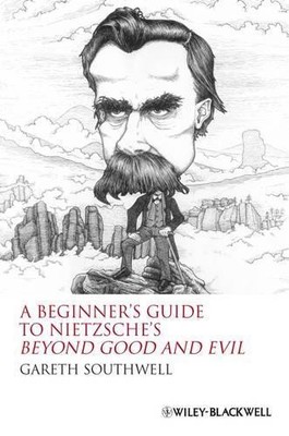 A Beginners Guide to Nietzsche's ''B..., Southwell, Gare