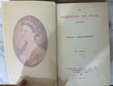 1900 - THE BARONESS DE BODE 1775-1803 - BY WILLIAM S. CHILDE-PEMBERTON - HC