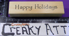 HAPPY HOLIDAYS RUBBER STAMP NORTHWOODS CREAKYATTIC