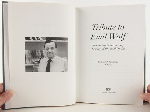Physical Optics - Tribute to Emil Wolf Science & Engineering Legacy 2005 - Picture 2 of 11