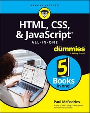 HTML, CSS, & JavaScript All-in-One For Dummies, Paul McFedries