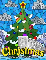 Christmas Stained Glass Coloring Book: Winter Designs FüR