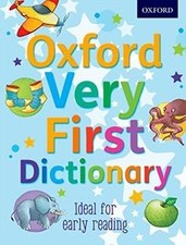 Oxford Very First Dictionary (Oxford First Di...