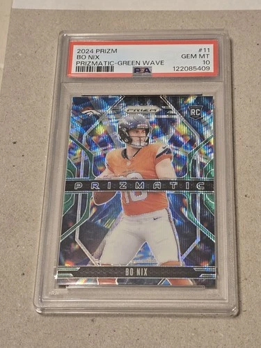 2024 Prizm Bo Nix Prizmatic Green Wave RC #11 PSA 10 Gem Mint POP 226 Broncos