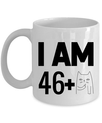 I Am 46 Plus One Middle Finger Coffee Mug 11oz 47th Birthday Funny Cat Cup Gift
