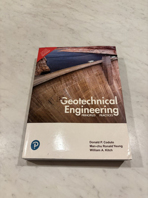 Geotechnical Engineering : Principles and Practices 2nd Edition