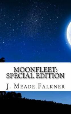 Moonfleet: Special Edition by Falkner, J. Meade