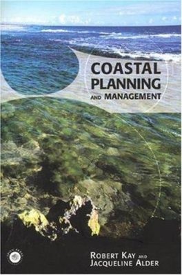 Coastal Planning and Management Paperback Jacqueline, Kay, Robert
