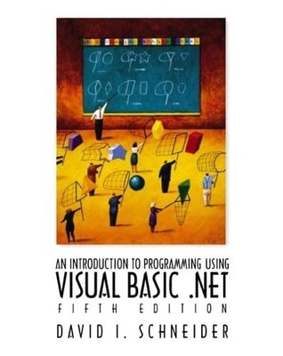 An Introduction to Programming Using Visual Basic .Net