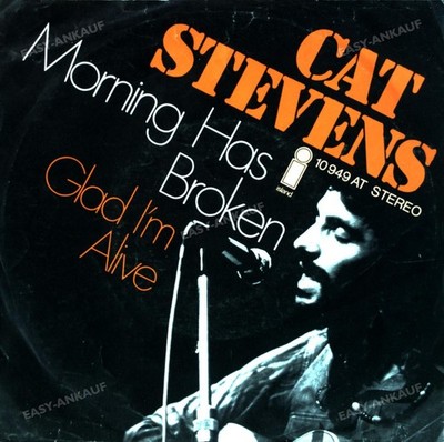 Cat Stevens - Morning Has Broken / Glad I'm Alive 7in (VG/VG) .