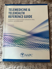 Telemedicine & Telehealth Reference Guide 1st...