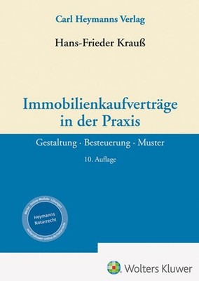 Hans-Frieder Krauß / Immobilienkaufverträge in der Praxis9783452301635