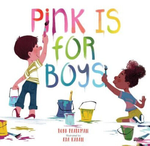 Thumbnail - Pink Is For Boys By Robb Pearlman