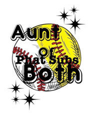Sublimation Print Aunt Of Both Baseball Softball Ready to Press Heat Transfer