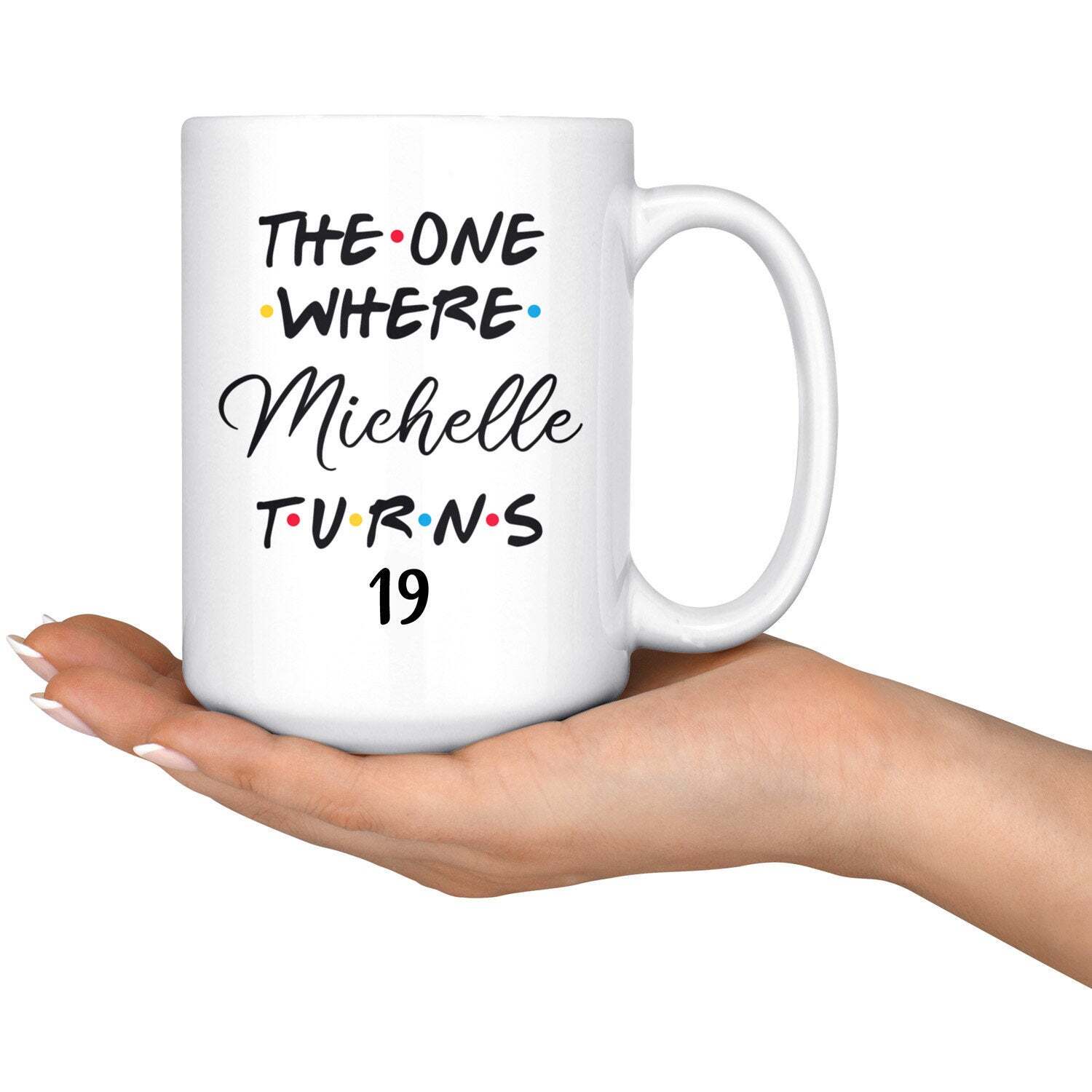 Personalized 19th Birthday Mug Happy 19th Birthday Party 19th Birthday Gift For