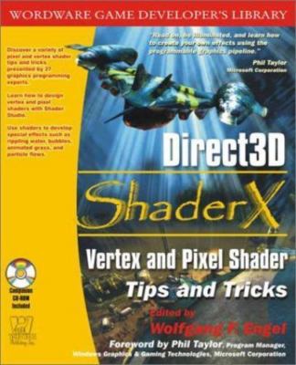 Direct3D SHADERX: Vertex & Pixel Shader Tips and Techniques (Wordware Game...