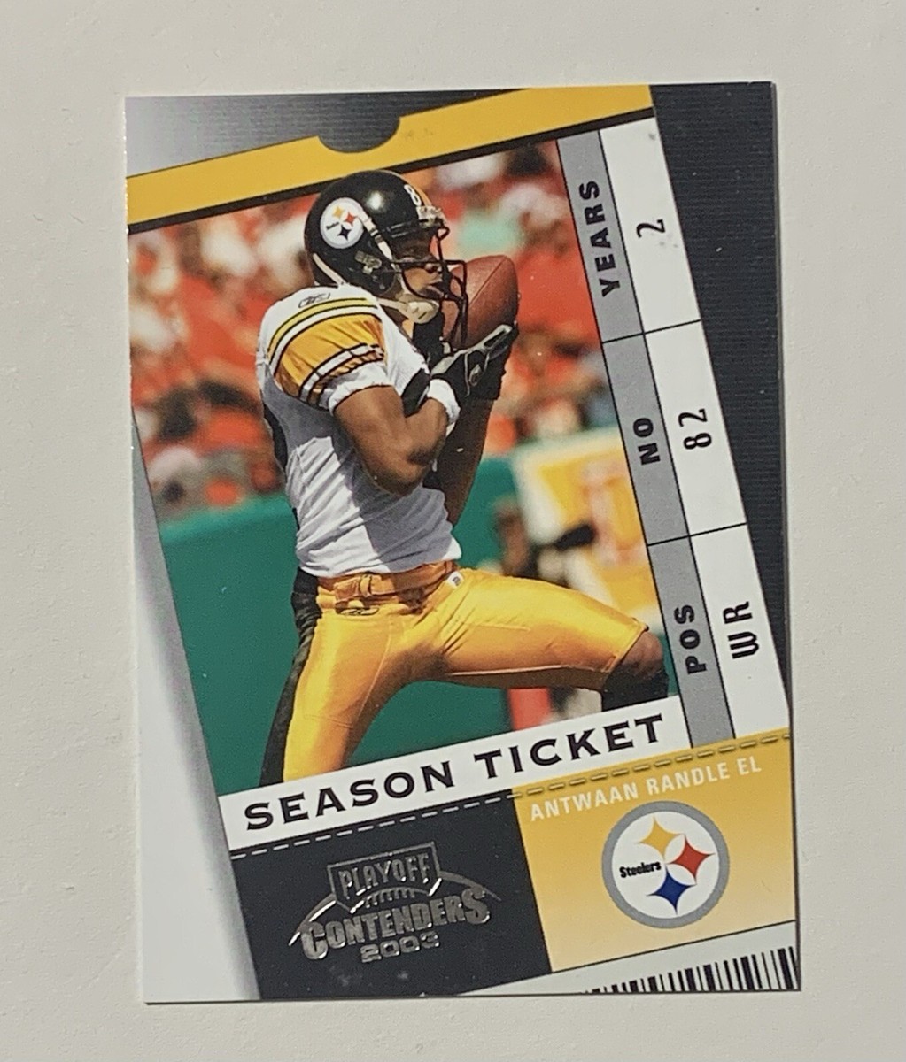 2003 Playoff Contenders Antwaan Randle El Season Ticket #75
