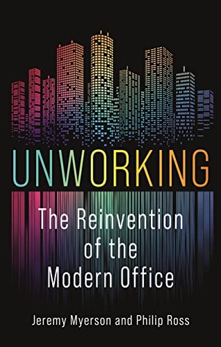 Unworking: The Reinvention of the Modern Office,Jeremy Myerson,P - Image 5