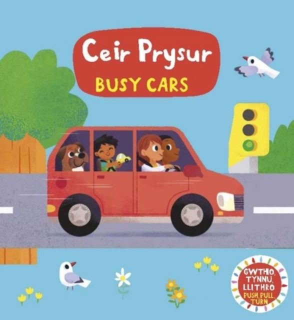 Cyfres Gwthio, Tynnu, Llithro: Ceir Prysur / Busy Cars: Busy Cars by Dref Wen
