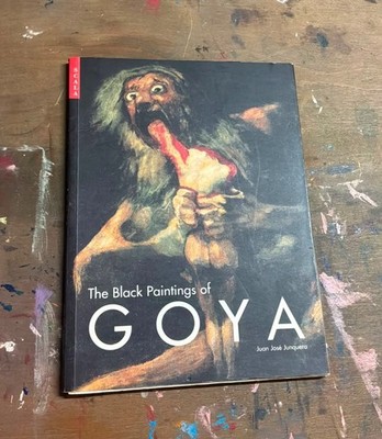 The Black Paintings of Goya