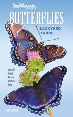 Bird Watcher's Digest Butterflies Backya- 9781591866756, paperback, Erin Gettler