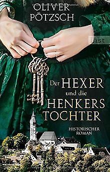 Der Hexer und die Henkerstochter: Historischer Roman (Di... | Buch | Zustand gut - Bild 1 von 1