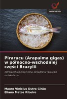 Mauro Vinicius Dutra GirãO (U. A.) | Pirarucu (Arapaima Gigas) W...