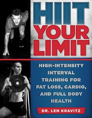 Dr. Len Kravitz HIIT Your Limit (Tascabile)