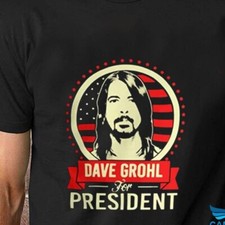 Dave Grohl for president black T-shirt Cotton All sizes SML XL 234Xl HH752
