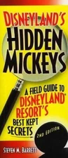Disneylands Hidden Mickeys: A Field Guide to Disneyland Resorts Best-Ke - GOOD