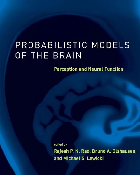 Probabilistic Models Of The Brain Perception And Neural Function Rao (U. A.)-image