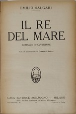 IL RE DEL MARE di EMILIO SALGARI - ROMANZO ILLUSTRATO Sonzogno  1936