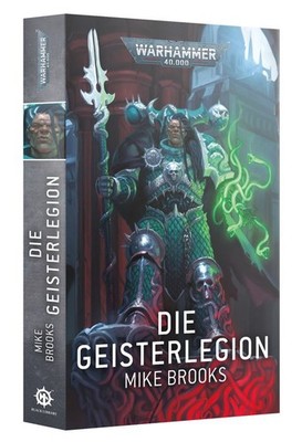 Warhammer 40.000 Die Geisterlegion (Deutsch) Games Workshop Black Library
